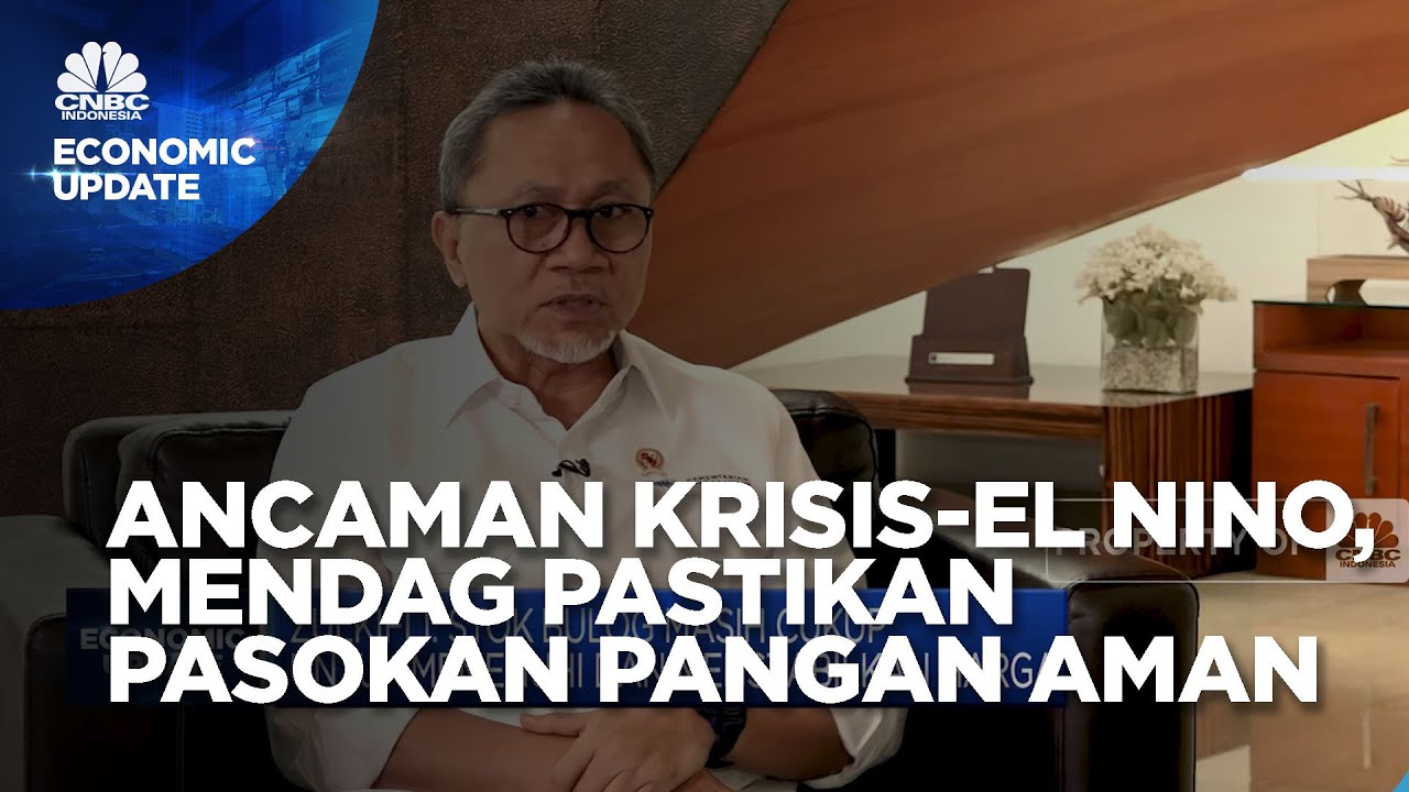 Rapor Perdagangan RI Hadapi El Nino Hingga Gejolak Geopolitik