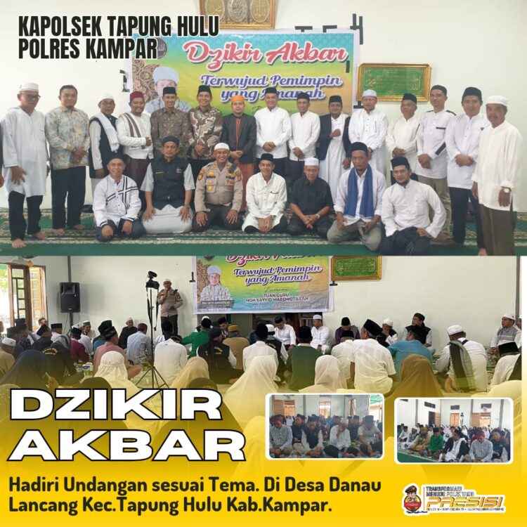 Kapolsek Tapung Hulu Serta Personil Hadiri dan Melakukan Pengamanan Kegiatan Dzikir Akbar