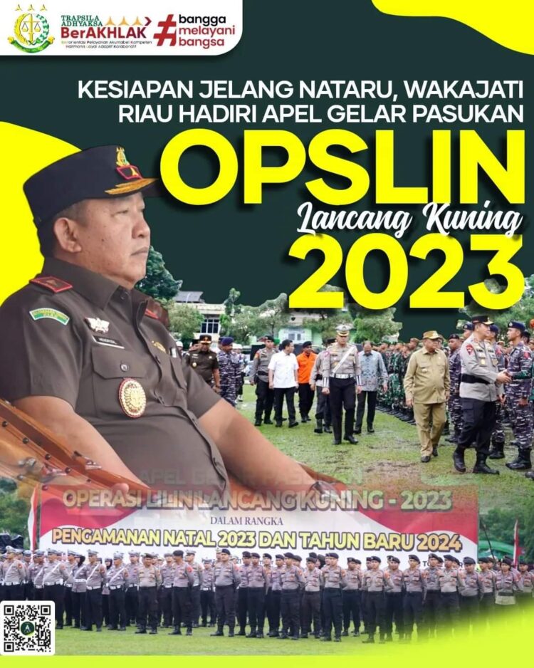 Wakil Kepala Kejaksaan Tinggi Riau Hadiri Apel Gelar Operasi Lilin Lancang Kuning 2023