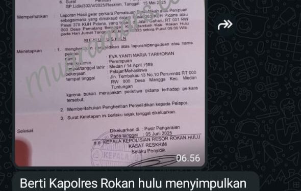 Diduga” Kasus Penipuan Pasal 378 dan Pemalsuan Dokumen Pasal 263 di Polres Rohul di SP3 kan” Korban Menjerit