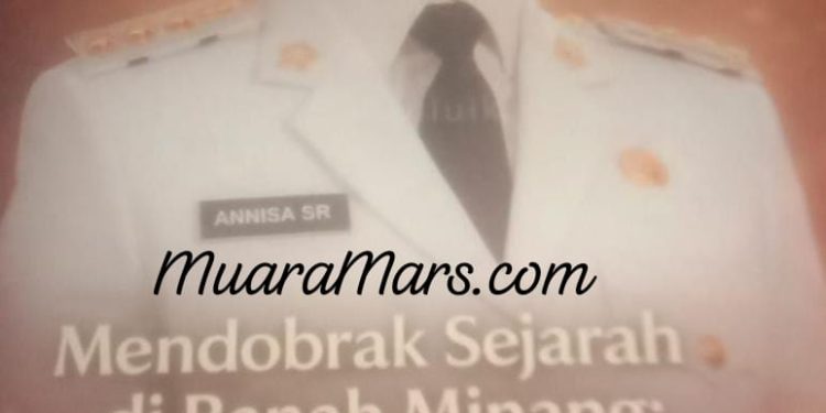 Mendobrak sejarah di Ranah Minang, Kisa Annisa Suci Ramadhani, Advokat Menjadi Bupati Perempuan Pertama